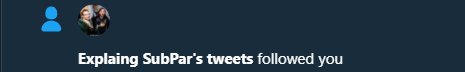 SubParButInHD's tweet image. You know you&apos;re small time when the explaining SubPar tweets account doesn&apos;t even bother spelling &apos;explaining&apos; right 😔