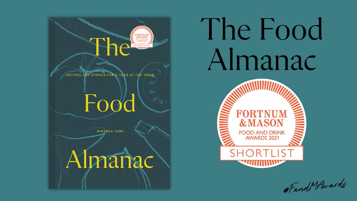 Pavilion Books (@pavilionbooks) on Twitter photo CONGRATS to <a href="/mirandayork_/">Miranda York</a> whose debut book THE FOOD ALMANAC has been SHORTLISTED for the @fortnums Food and Drink Awards 2021 bit.ly/3uZnyro
#FandMAwards CONGRATS to <a href="/mirandayork_/">Miranda York</a> whose debut book THE FOOD ALMANAC has been SHORTLISTED for the @fortnums Food and Drink Awards 2021 bit.ly/3uZnyro
#FandMAwards