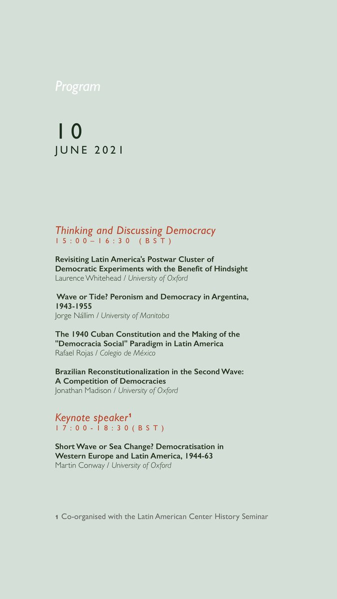 DLAPP2021's tweet photo. Our program for Day 1 features panellists Laurence Whitehead, Jorge Nállim, @librocrepusculo , and @JonMadison26, followed by Martin Conway's keynote address 'Short Wave or Sea Change? Democratisation in Western Europe and Latin America, 1944-63' https://t.co/pVck2fQDSM