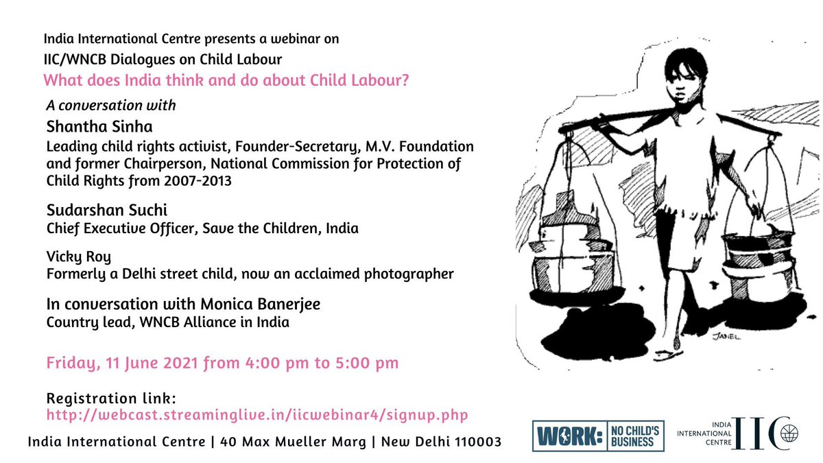 Friday 11 June, on the eve of #WorldDayAgainstChildLabour, WNCB country lead India @monicabanerjee1 discusses 'What does India think and do about Child Labour?' with @SuchiSudarshan, @ShanthaSinha1 & @vickyroy87 By @WNCB_India & @iicdelhi ✏️Sign up: tinyurl.com/54amxewe