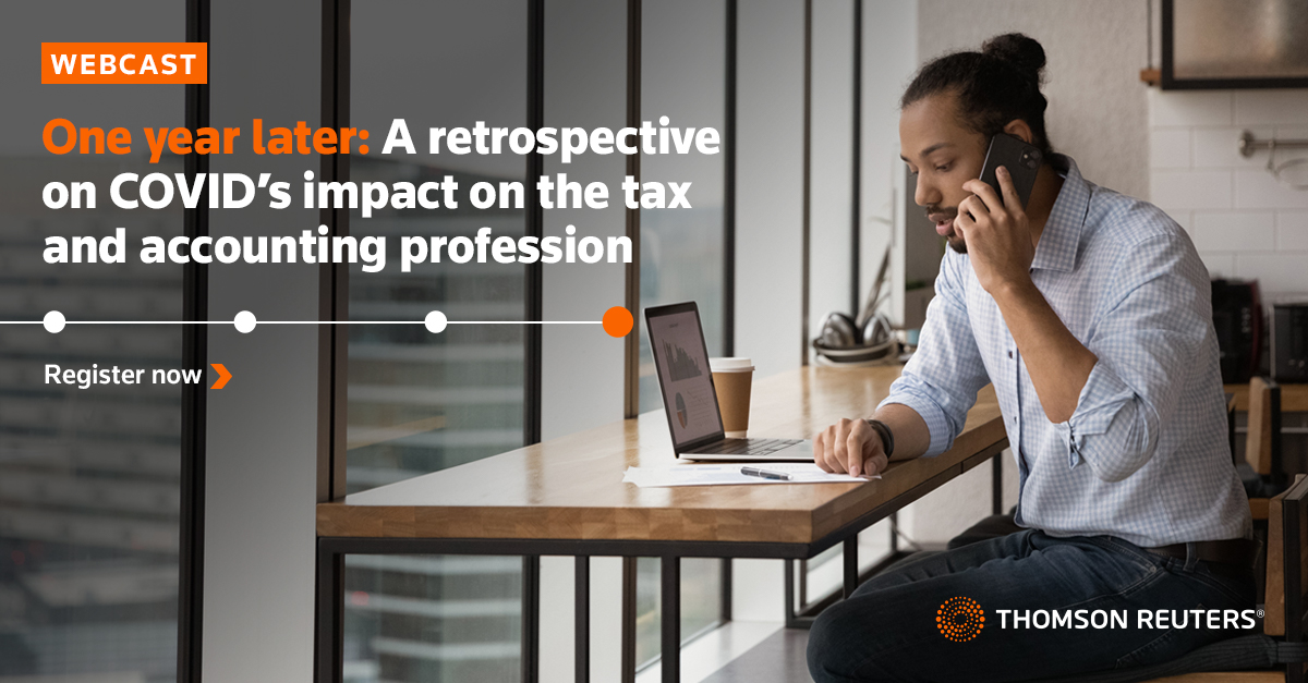 TRTaxAccounting's tweet photo. [Webcast] One year later: A retrospective on COVID’s impact on the tax and accounting profession > https://t.co/aM4EwrKHWY’simpactonthetaxandaccountingprofessionWebinar&amp;utm_source=tw-on https://t.co/EZbVRBq67b