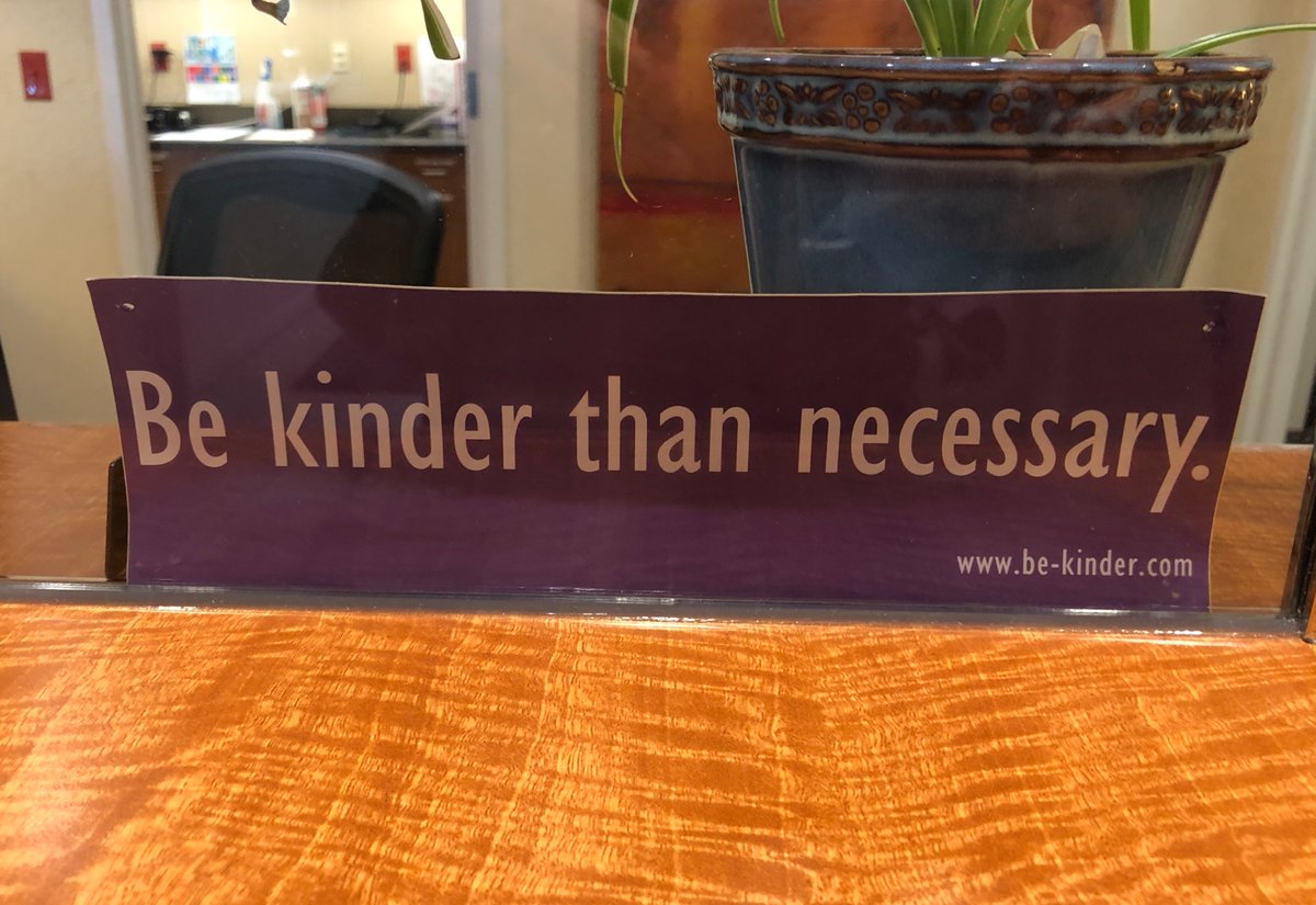 Good advice -- in health care and beyond:

Be kinder than necessary.