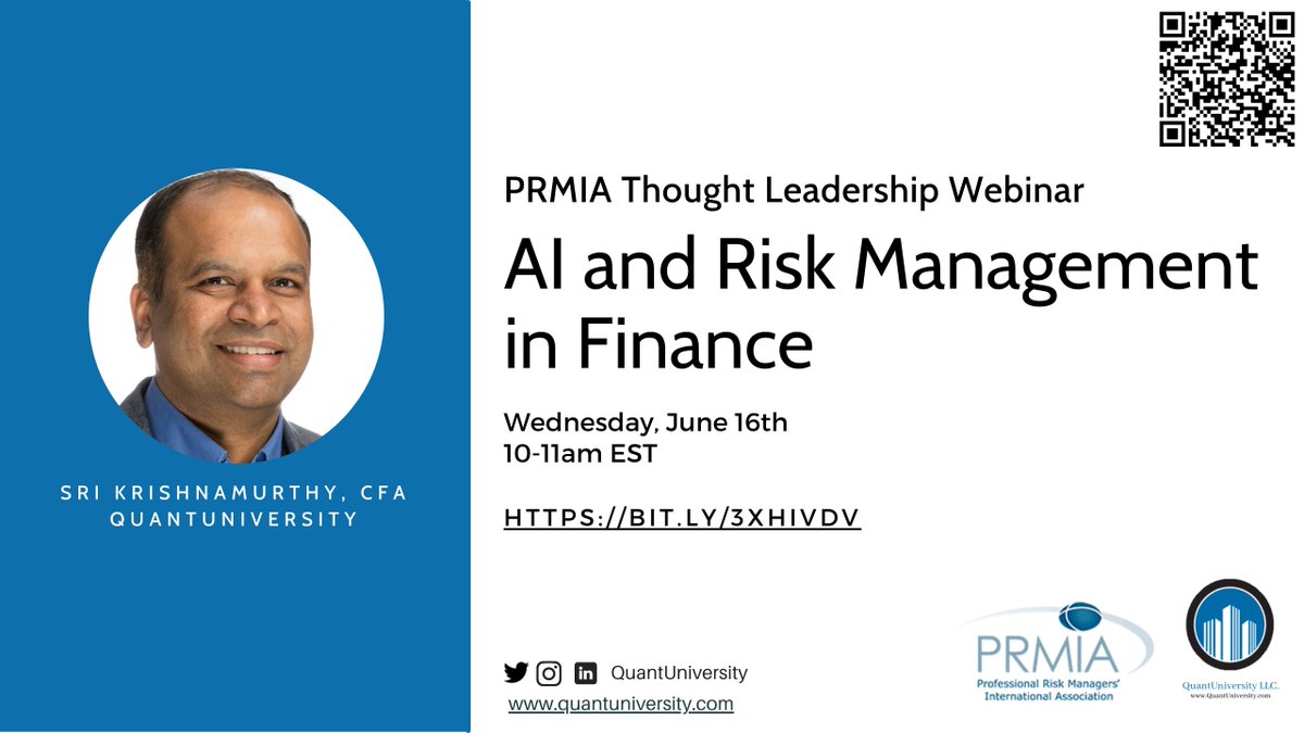 Join <a href="/quantUniversity/">QuantUniversity</a> 's Founder and CEO Sri Krishnamurthy, CFA, CAP at <a href="/PRMIA/">PRMIA</a>'s Thought Leadership Webinar in AI and Risk Management in Finance!

Date: Wednesday, June 16th - 12pm EST
Register now: lnkd.in/er_JDbp

#AI #riskmanagement #Finance