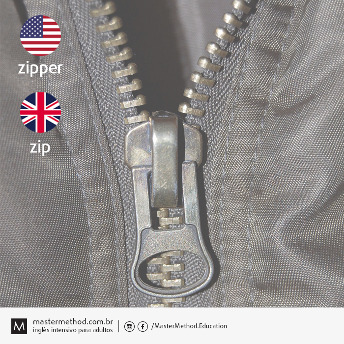 Master_Method's tweet photo. We say ZIPPER in American English, and ZIP in British English. #zipper #zip

#mastermethod #vocabulary #english #ingles #inglesonline #inglesrapido #inglesfluente https://t.co/SwTY8SAoRI