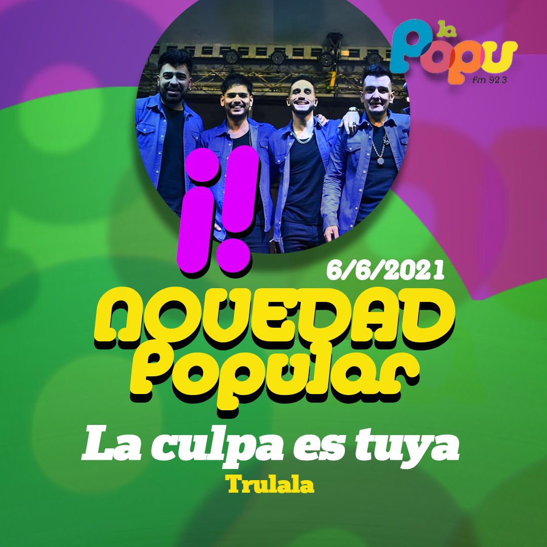 FMRadioPopular's tweet photo. Esta semana @TrulalaOficial nos canta la #NovedadPopular 📻🎼
Escucha 'La culpa es tuya' a lo largo de toda nuestra programación!
#LaPopu, somos parte del show!! 🎉 https://t.co/c4Br61STjT
