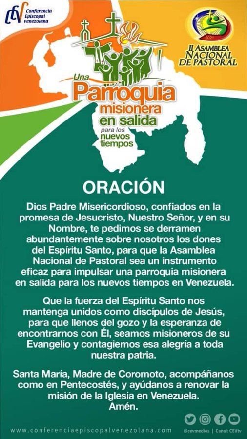 Que en nuestro caminar como Iglesia en Venezuela, no cese la oración por los frutos de esta II Asamblea Nacional de Pastoral, para que en sinodalidad, impulsemos una parroquia misionera, en salida, para los nuevos tiempos
#ANP2021