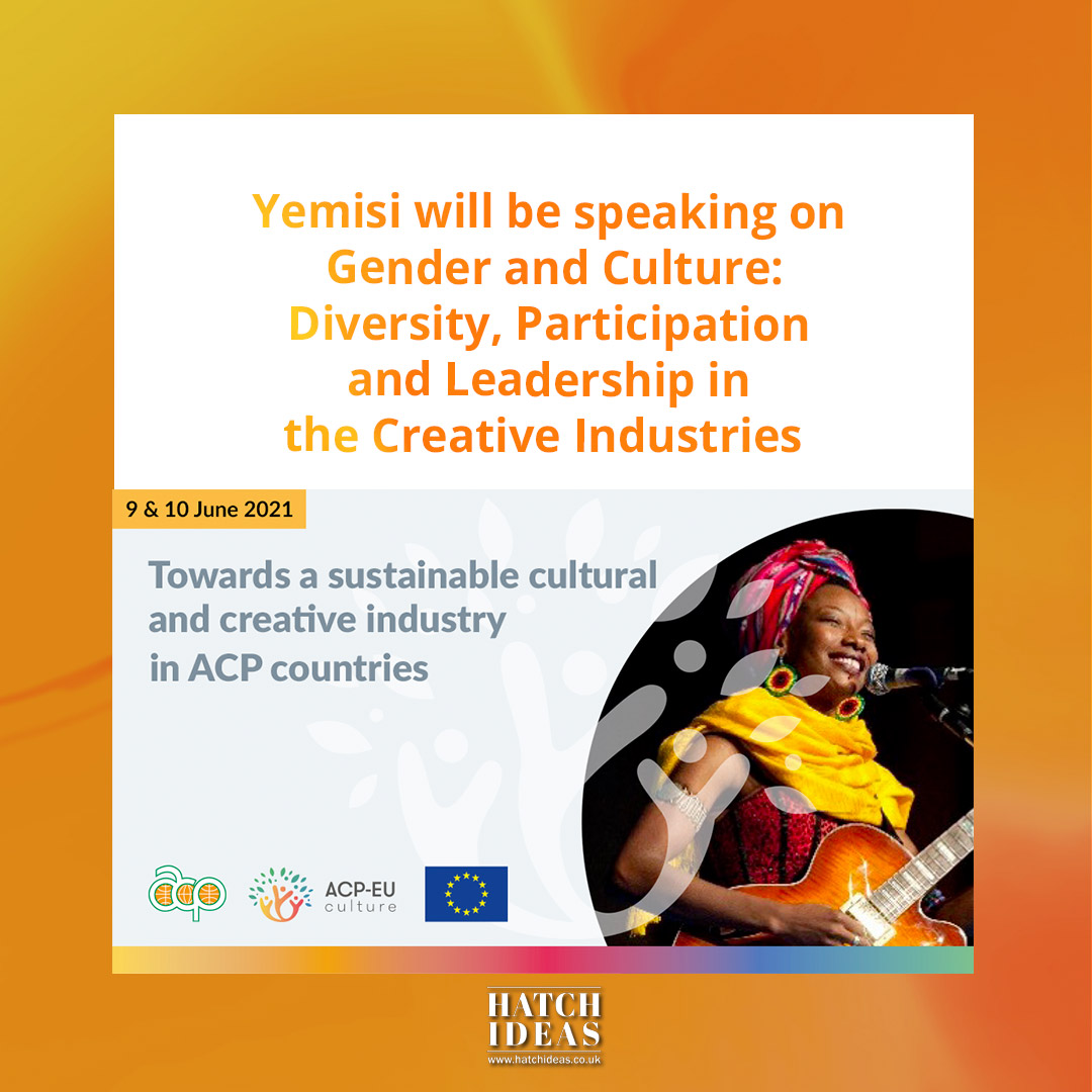 IdeasHatch's tweet image. Yemisi is speaking on Gender + Culture: Diversity, Participation + Leadership in the Creative Industries in ACP-EU Cultural Programme's webinar on 9th + 10th June 
Register⬇️
acp-eu-culture.b2match.io
#culture4acp @findingyemisi @EU_Commission