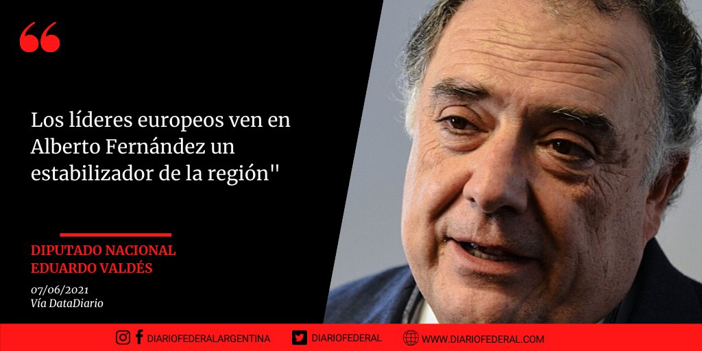 DiarioFederal's tweet photo. El Dip. y presidente de la comisión de Relaciones Exteriores @eduardofvaldes afirmó "Los líderes europeos ven en Alberto #Fernández un estabilizador de la región"
↪ Leé la nota completa: https://t.co/RDvBGjFIYx
#TodoElPaísEsNoticia #DiarioFederal https://t.co/WXDEH6Yy76