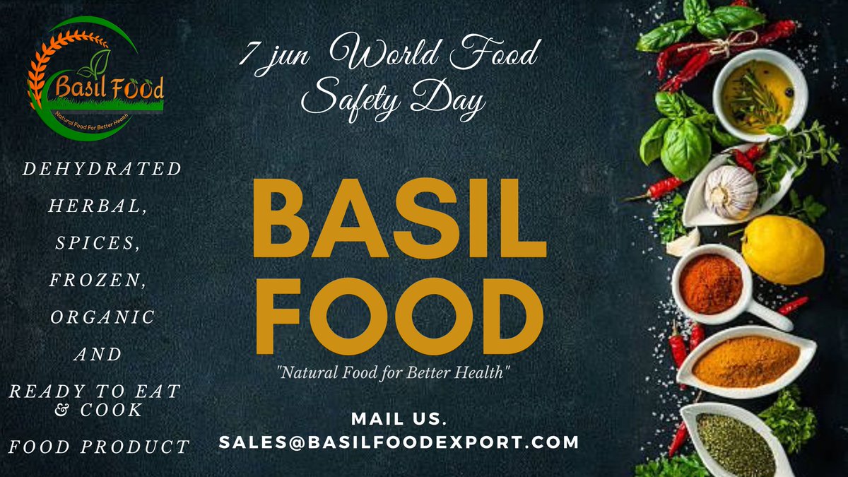 BASIL FOOD Offer Premium #Quality of #food 
for More Information connect us..
basilfoodexport.com
sales@basilfoodexport.com

#FoodSafetyDay #foodsafety #spices #agriculteurs #agribusiness #herbal #HealthForAll #Australia #Philippines #China #foodindustry #business #export