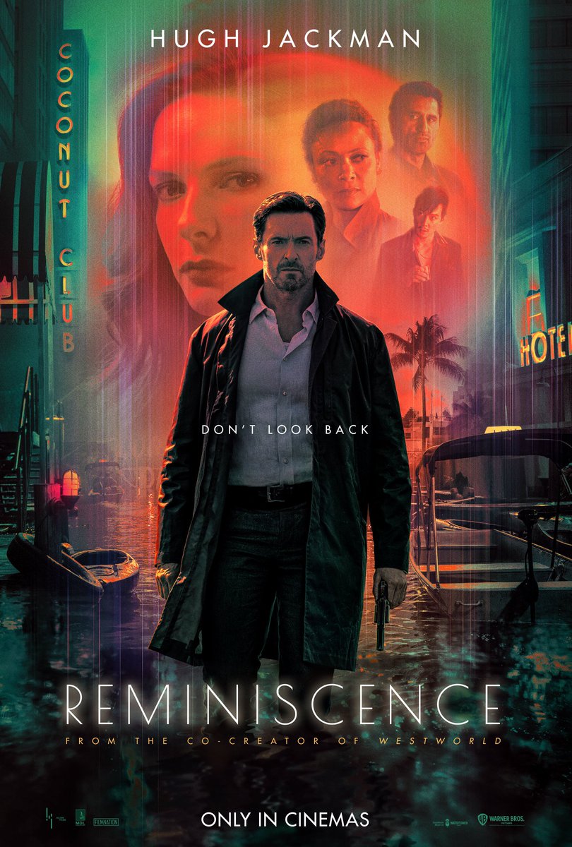 bollyecia's tweet photo. Poster da ficção #Reminiscence, no Brasil #CaminhosDaMemória, de #LisaJoy. No elenco #HughJackman, #RebeccaFerguson, #ThandiweNewton e #DanielWu. 🎬 Estréia nos cinemas (EUA) e #HBOMax dia 20.Agosto.

#BollyeCia #Cinema #Cine #Movies #Films #Poster #MoviePoster https://t.co/BVJ4bLY8WV