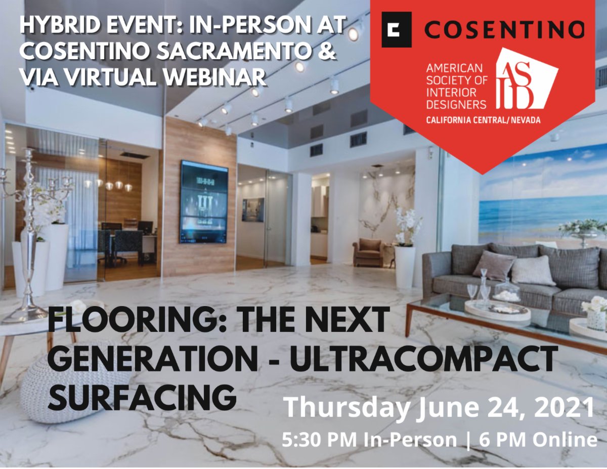 ASID_CANV's tweet photo. Sacramento Area In-Person and Virtual Event: Cosentino Hybrid CEU event. Flooring: The Next Generation - Ultracompact Surfacing (.1 CEU). Join us In-person in Sacramento, or online! https://t.co/Ka6NsWuwYN https://t.co/rgHqOcIEKI