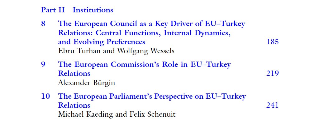 DrEbruTurhan's tweet photo. 4) 📌 Part II investigates the institutional machinery of EU-Turkey relations by studying the roles &amp; perspectives of key EU institutions @DrEbruTurhan (@tauedutrde),Wolfgang Wessels(@ceteus),Alexander Bürgin(@IEU_SBUI), @MichaelKaeding(@unidue, @tepsaeu),@FelixSchenuit (@CssUhh) https://t.co/V1X0p6b0KA