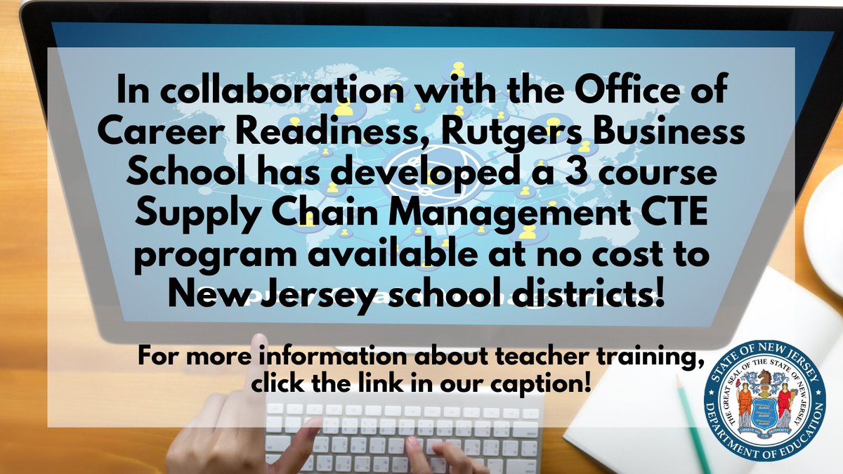 NewJerseyDOE's tweet photo. In collaboration with the Office of Career Readiness, @RutgersBSchool has developed a 3 course Supply Chain Management #CTE program available at no cost to New Jersey school districts! 

For more information about teacher training, click here: https://t.co/8MRzAlABQO https://t.co/txkdxEkzBv