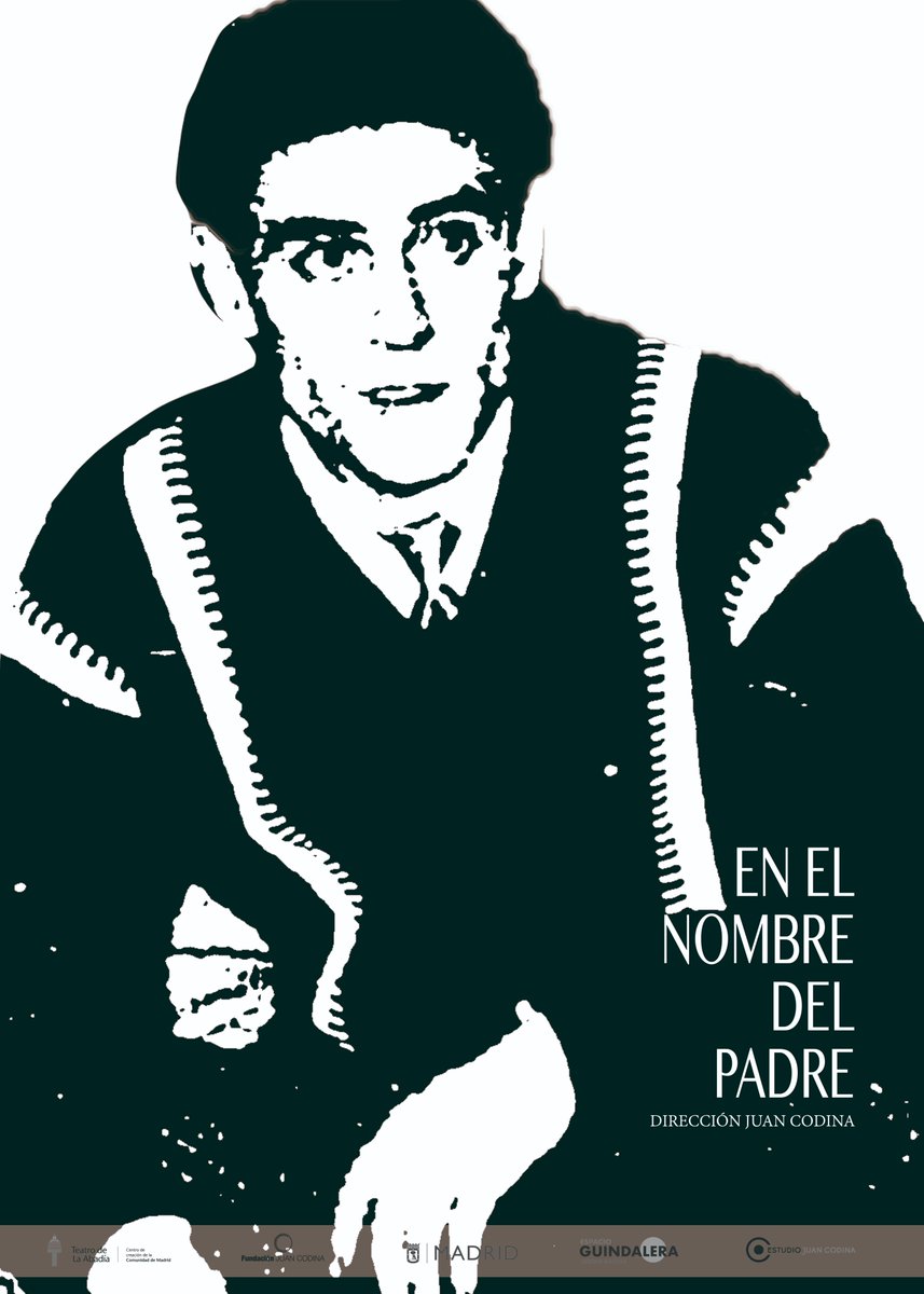 EN EL NOMBRE DEL PADRE
una producción de la Fundación Juan Codina y Estudio Juan Codina
#reestreno #postgrado2020

Dirección: Juan Codina y <a href="/juanvinuesa83/">Juan Vinuesa</a>
Ayte. de dirección: Andrea Martos

REESTRENO
<a href="/teatroabadia/">Teatro de La Abadía</a>
12 de junio 18:00h. y  13 de junio 17:00h.