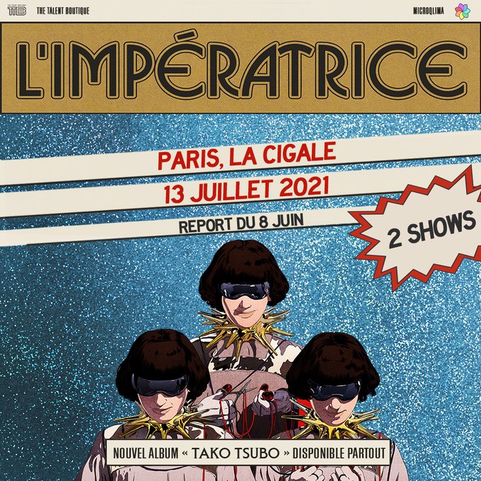 Postponed L Imperatrice Matahari World Tour Royale Boston