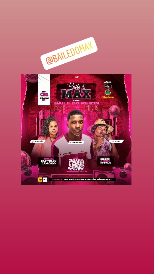 jhennifer0603's tweet photo. Dia 06 de agosto vai rola o #BailedoMax brt e convocaaa ๐๐ vem q no Caminhรฃo o mundo o rosa te explicar โคโค๐ mulher e 0800 โค homem e sรณ cm ingresso๐ @MaxAlme32962537 @baile_max https://t.co/p09s4vFdpH