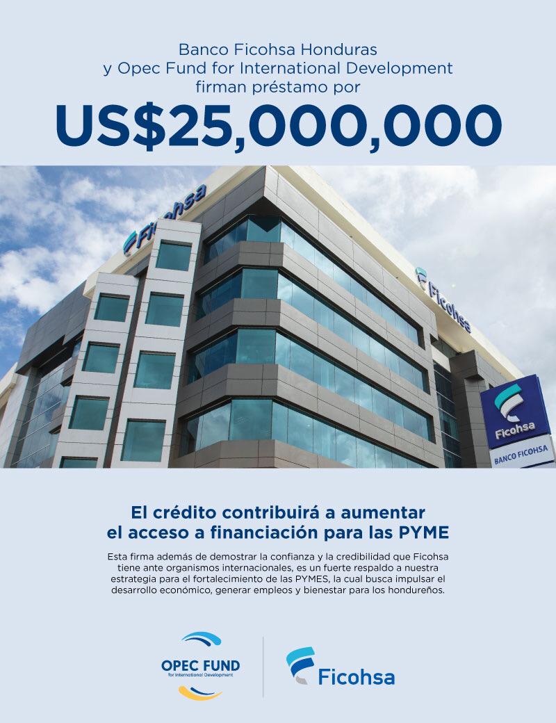 Para apoyar emprendedores e impulsar el desarrollo económico de Honduras, Ficohsa y Opec Fund for International Development (OFID) firman préstamo por US$25 Millones, reflejando la confianza de este organismo en nuestra institución y especialmente en potencial de los Hondureños.