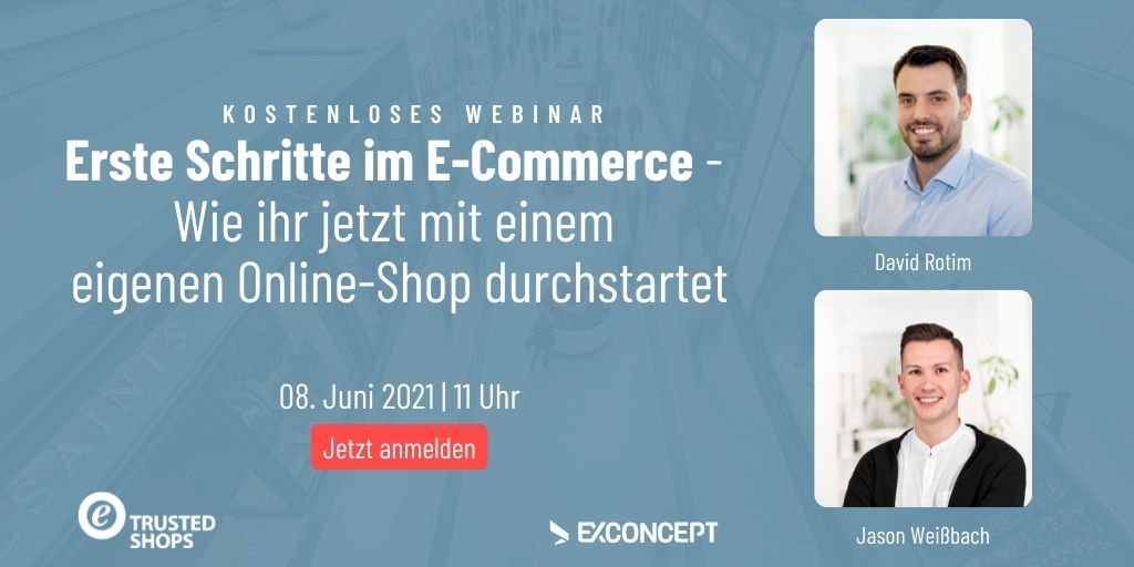 EXCONCEPT's tweet photo. Morgen ist das kostenlose Webinar mit unserem Partner @trustedshops !
Unsere charmanten Kollegen David Rotim und Jason Weißbach erklären euch Step-by-Step den Weg zum eigenen Online-Shop.
Meldet euch noch schnell an und seid morgen dabei:
https://t.co/bUXHtX8qWI
#exconcept https://t.co/xygJU6WRbF