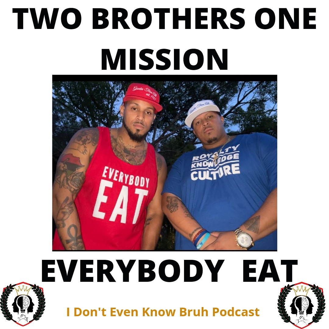 Dontknowbruhpod's tweet image. COME BUILD WITH US ON THE,&quot; I DON&apos;T EVEN KNOW BRUH PODCAST&quot;, ON YOUTUBE AND ALL PODCAST STREAMING PLATFORMS 🔥💪🏾✊🏾🤝🏿