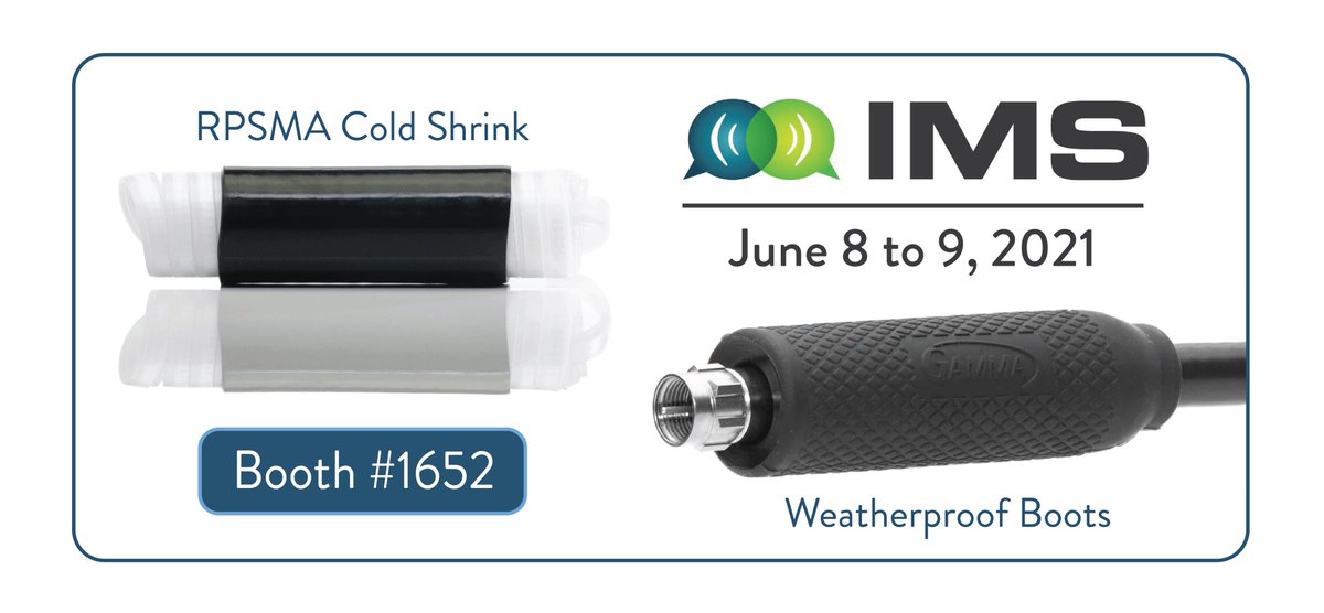 GammaShrinkTube's tweet photo. Join us in Atlanta from June 8 to 9 for IMS2021. Come view some of our newest products in person by stopping by Booth #1652.
Exhibitor only passes are free so register now: https://t.co/ZUvwbjBjN0 #IMS #IMS2021 #gammaelectronics #coldshrink #weatherproofing https://t.co/pKWaR8xAlO