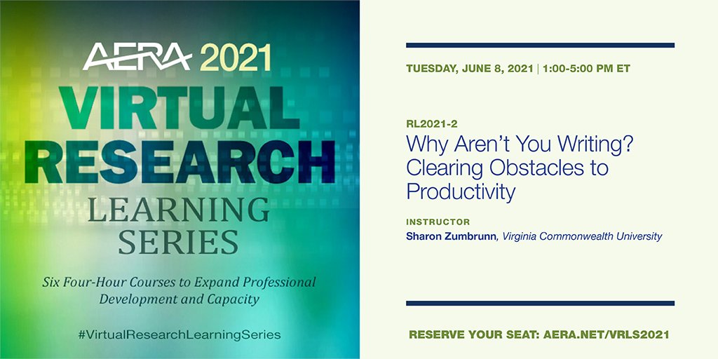 AERA_EdResearch's tweet image. Tomorrow, June 8 (1-5 pm ET), AERA will hold the second course in our 2021 #VirtualResearchLearningSeries. Join instructor 
@SharonZumbrunn for &quot;Why Aren&apos;t You Writing? Clearing Obstacles to Productivity.&quot; Learn more &amp;amp; register: aera.net/Professional-O…