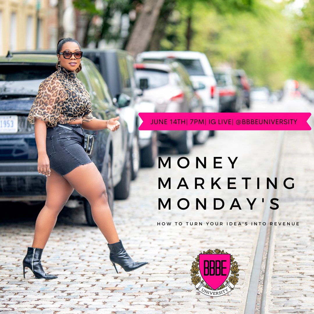 BBBEUniversity's tweet photo. You do not want to miss this IG LIVE! Money Marketing Monday's are here!

1. You Will Learn How to Take Idea's and Turn Them Into $$$
2. You Will Learn Several Marketing Skills.
3. You will have a chance to ask questions and have them answered.

See you June 14th @7PM. 

#womeni https://t.co/obHdudj0RT
