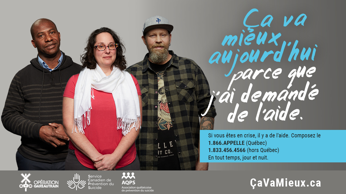 Services de crises du Canada est fier de soutenir la campagne Ça va mieux d’Opération Gareautrain, qui raconte les histoires personnelles de Canadiens qui ont eu des idées suicidaires et cherché de l’aide. Leurs histoires montrent que ça peut aller mieux : çavamieux.ca