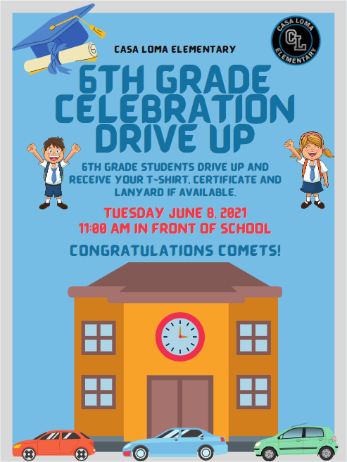 CasaLomaFace's tweet photo. 6th grade Celebration tomorrow!
6th graders and family members, drive up on tuesday June 8th to receive your t-shirt, Certificate and Lanyard (if available) starting at 11:00 am in front of the school. Congratulations Comets! #teamcasaloma #teambcsd https://t.co/MzQm4FukbF