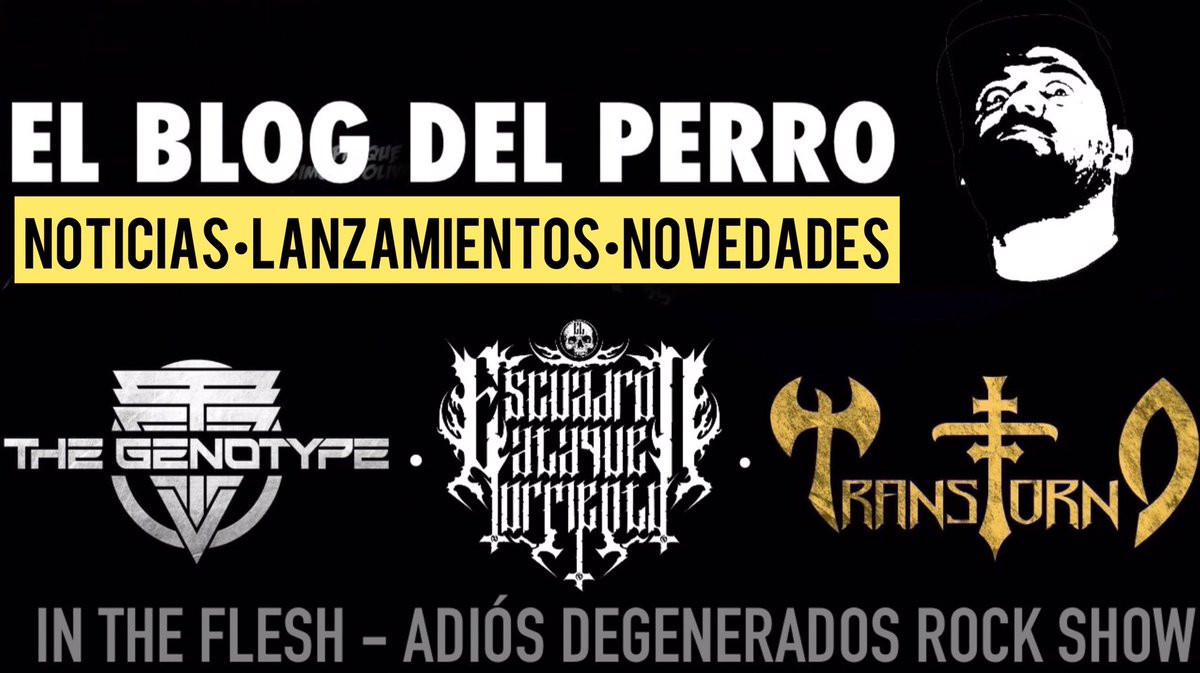 perrocknegro's tweet photo. 🔥YA DISPONIBLE 🔥
‼️EL BLOG DEL PERRO‼️ con información de #TheGenotype #ElEscuadronAtaqueTormento #Transtorno y más!!!
Checalo aquí 👉🏼 https://t.co/p33tWk42XC https://t.co/osEt8ZWJ4G