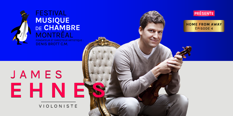 EXCLUSIVELY ON <a href="/violinchannel/">The Violin Channel</a> 
We are proud to present this unique world-premiere video filmed by <a href="/JamesEhnes/">James Ehnes</a> and made expressly for this #HOMEFROMAWAY series