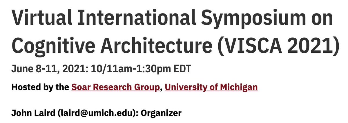 michigan_AI's tweet image. 📢 Excited for the start of the Virtual International Symposium on Cognitive Architecture TOMORROW June 8 at 10am EDT. #cognitivearchitectures

#VISCA2021 is hosted by the Soar Research Group and organized by Prof. @john_e_laird.
visca.engin.umich.edu