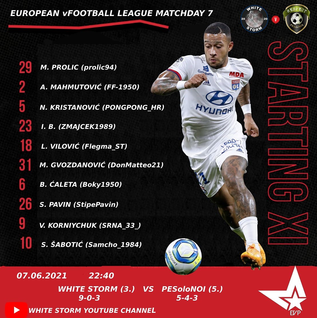 🏆 <a href="/evp_eu/">European vFootball ProLeague</a>
⚽ MATCHDAY 7
 🕹 <a href="/PESoloNOI/">PESoloNOI</a>
🕙 22:40 𝐂𝐄𝐓
 📅 07 June - Monday
#PES2021 | #eFootballPES2022 | #esports | #egames | #EVP