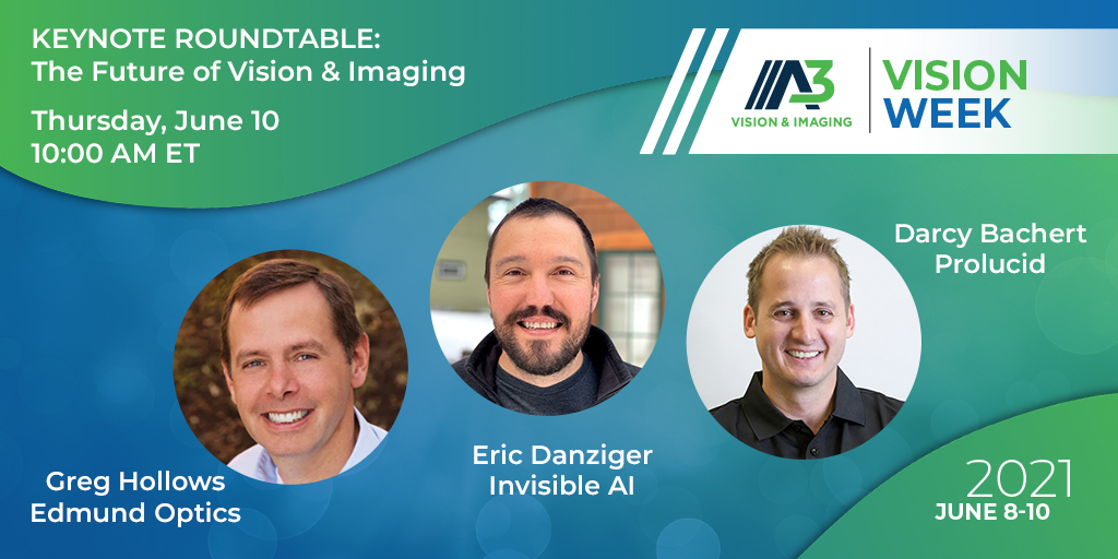 vision_a3's tweet image. Join @EdmundOptics @invisibleai @prolucid for this discussion on the trends in #visionandimaging What&apos;s driving growth? What are the latest applications? How can you be ready to take advantage of these opps in the future? Register free  hubs.la/H0PMdql0 #visionweek