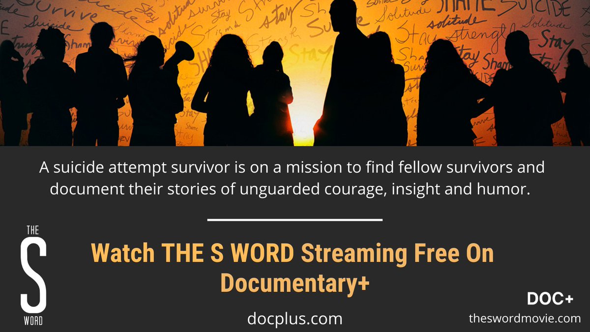 The <a href="/SuiDoc/">The S Word</a> amplifies the stories of those living through suicide attempts and losses in surprising and hopeful ways. It’s time to end the silence and help each other to not only survive, but to thrive. 

Available Free on Documentary+
bit.ly/TSWDocPlus