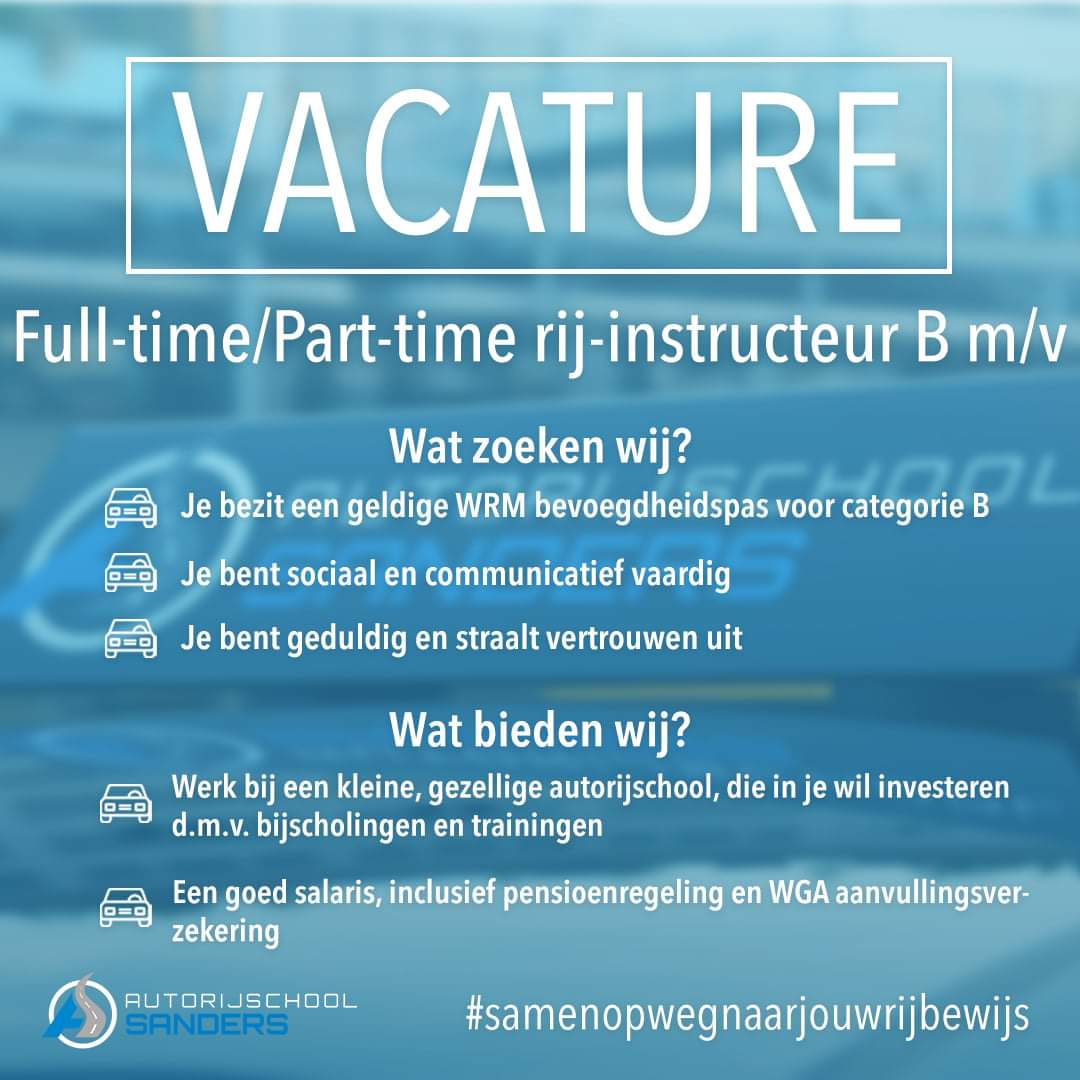 Full-time/part-time rij-instructeur B m/v

Ben jij op zoek naar een leuke, uitdagende baan als rij-instructeur B?

Bekijk dan de vacature op onze website, via onderstaande link :

autorijschoolsanders.nl/vacature-full-…