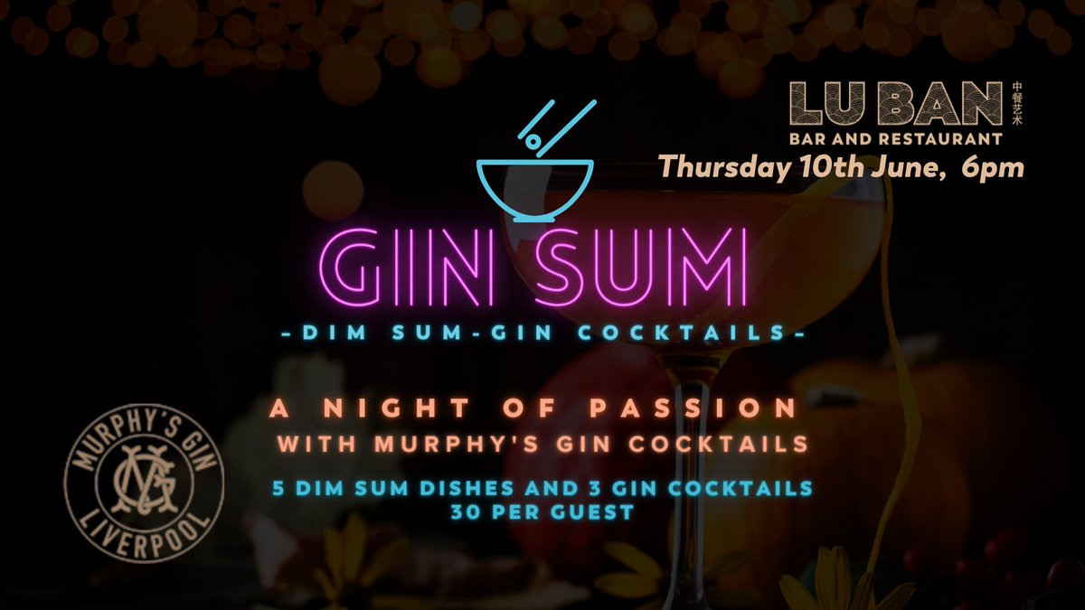 lubanliverpool's tweet photo. Join us for a Night of Passion on Thurs 10/6 at 6pm when @DaveJCritchley will be serving 5 dim sum dishes for you to enjoy with 3 @MurphysGin cocktails.
£30 per guest.
https://t.co/LQolp06AvK
#OrangeandPassionfruit #PomegranateandLime #Originalgin https://t.co/wCNFTqQWk3