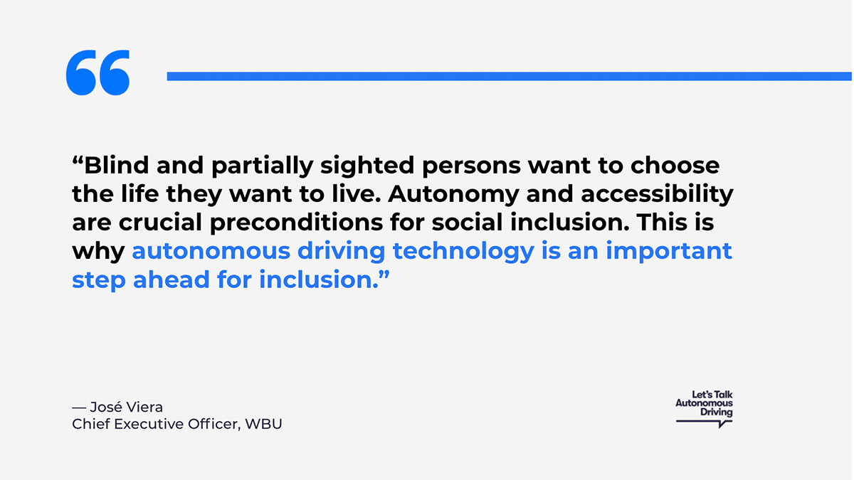 WaymoCommunity's tweet photo. #AutonomousDrivingTechnology has the potential to bring mobility and independence to the 253 million people worldwide who are blind or partially sighted. We are proud to share this belief with our new partner World Blind Union. @blindunion https://t.co/DrJcatBcHA