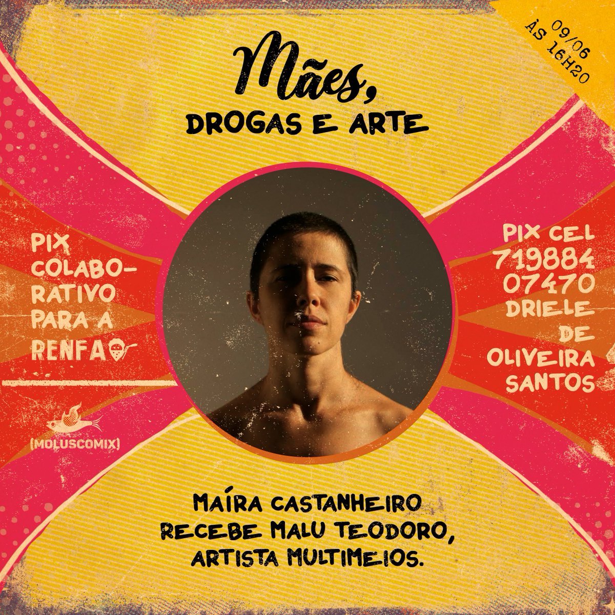 Mães, drogas e arte! São os temas das lives de Junho, todas as quartas, às 16h20 no perfil do insta @diariodeumamaeconheira.

Neste  dia 09/06, Maíra Castanheiro recebe Malu Teodoro, mãeconheira e artista multimeios.