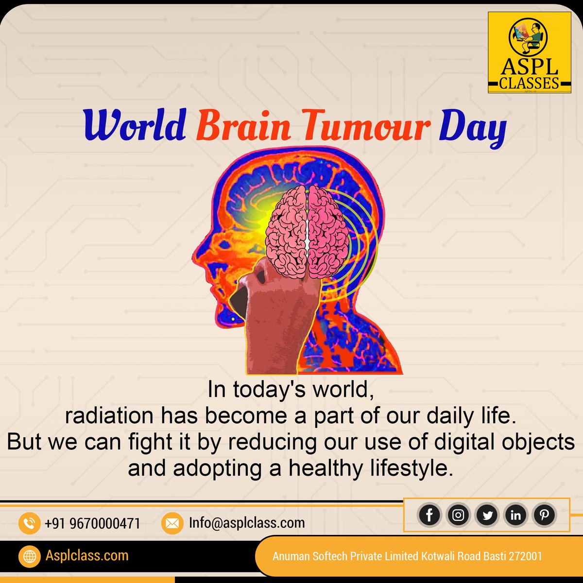AsplClasses's tweet image. ब्रेन ट्यूमर जैसी जटिल एवं घातक बीमारी मस्तिष्क में होने वाली कोशिकाओं के जमाव के कारण होती है।
आइए #विश्व_ब्रेन_ट्यूमर_दिवस के अवसर पर लोगों में इस गंभीर बीमारी के प्रति स्वयं और दूसरों को जागरूक करने का संकल्प करें।
#BrainTumerDay2021