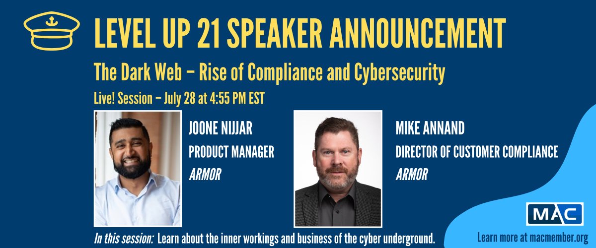 MacMemberOrg's tweet photo. Join us @ the final port of #MACLevelUp to hear the closing session: The Dark Web-Rise of Compliance & Cybersecurity from @Armor Joone Nijjar & Mike Annand. Learn the inner workings and business of the cyber underground. Book your virtual boarding ticket: https://t.co/rMTtFxpI6c https://t.co/eEAuuNa7u4