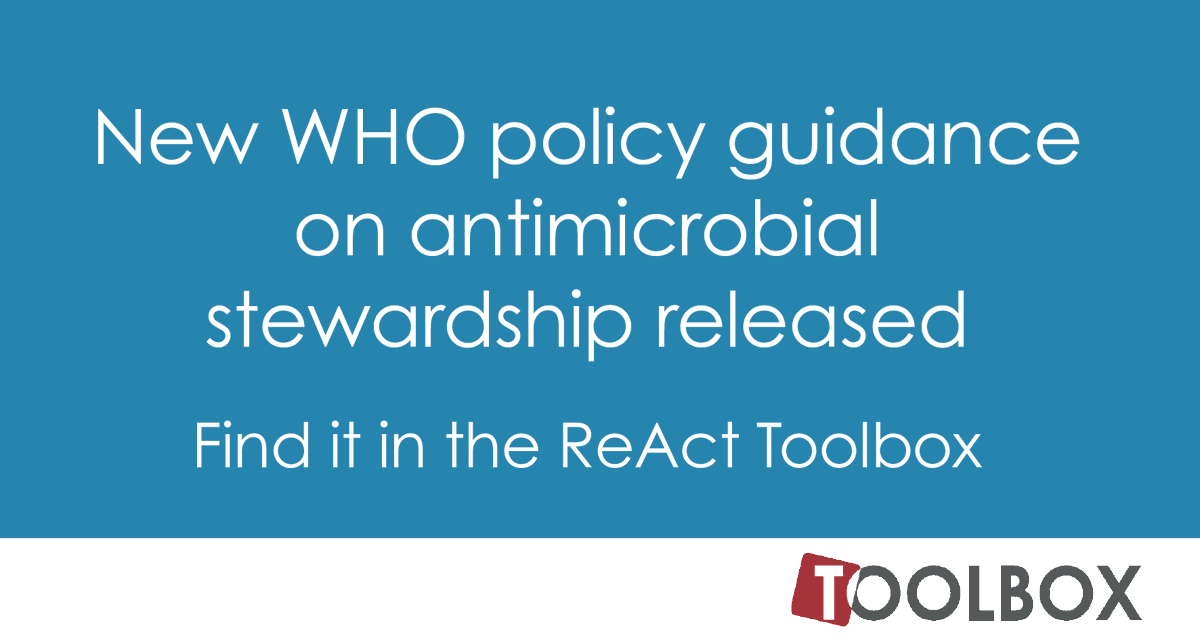 reactgroup's tweet image. New @WHO policy guidance on antimicrobial stewardship released! Find it in the #ReActToolbox (top resource in table).
reactgroup.org/toolbox/policy…