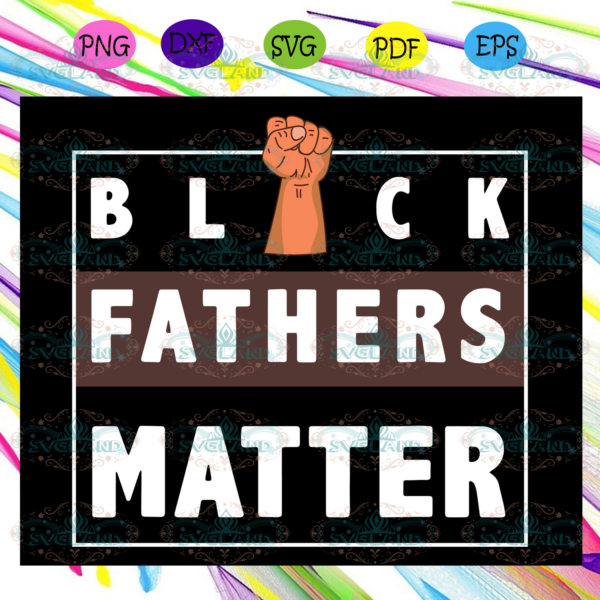 "Black Father Matter Svg 
#fatherday  #Papa #father #father #dady #family
Click here to visit my shop and shop the sale:
svgland.com
.
#svglandshop
#digitaldownloadsforsale #digitaldownloads
#digitaldownload #cricutsvg #svgshop #svgdesign
#cricutsvgfiles"