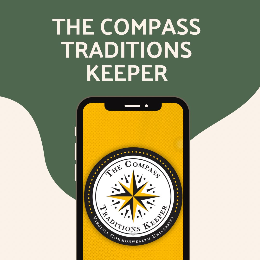 VCU_SAC's tweet image. Download The Compass Traditions Keeper app to complete traditions and earn prizes! #vcutraditions #vcu