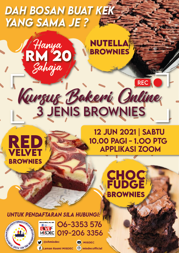 🥧🍰 [KURSUS BAKERI ONLINE: 3 JENIS BROWNIES]

💻Kursus Bakeri Online: 3 Jenis Brownies
⏰ Tarikh: 12 Jun 2021 Sabtu | 10:00am - 1:00pm
💵 Bayaran : RM 20 sahaja!
E-Certificate disediakan!

Untuk pendaftaran, sili isi google form di bawah:
📲 forms.gle/U95s5phuueecDk…