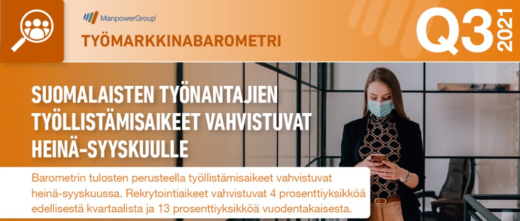 ManpowerGroupin #työmarkkinabarometri vuoden 2021 kolmannelle vuosineljännekselle on nyt julkaistu! Suomalaisten työnantajien työllistämisaikeet vahvistuvat heinä-syyskuulle. Lue lisää: hubs.ly/H0PNGVy0