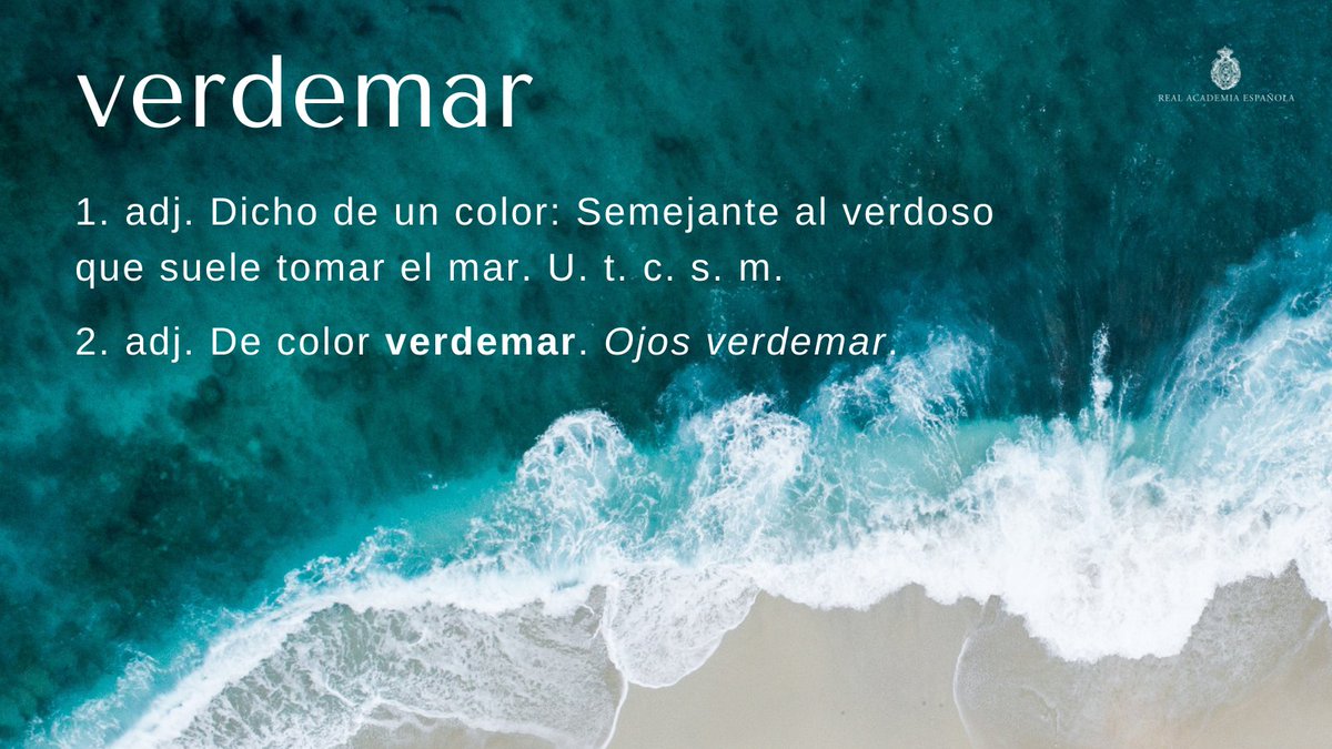 #PalabraDelDía | verdemar

Estos son otros nombres curiosos o menos conocidos de colores:

cinzolín → violeta rojizo
jalde → amarillo subido
punzó → rojo muy vivo
verdeceledón → verde claro
cetrino → amarillo verdoso
solferino → morado rojizo
rosicler → rosa claro y suave
