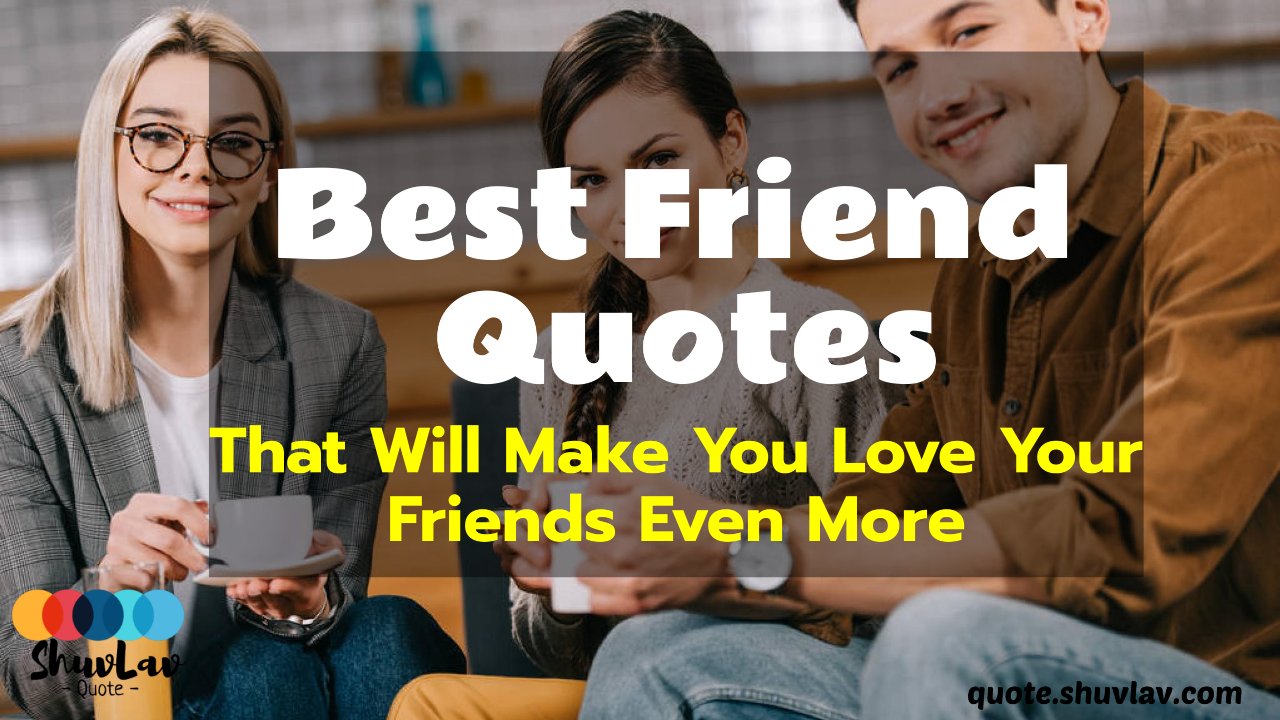 Best Friend Day Quotes That Will Make You Love Your Friends Even More