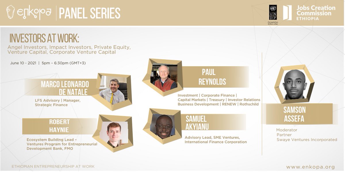 The 6th #Enkopa panel series session entitled “Investors at Work: Angel Investors, Impact Investors, #PrivateEquity, #VentureCapital &amp; Corporate Venture Capital” is on Thursday, June 10 @ 5 pm (GMT+3). 
Register here: zoom.us/webinar/regist… 

#EthiopianEntrepreneurshipAtWork