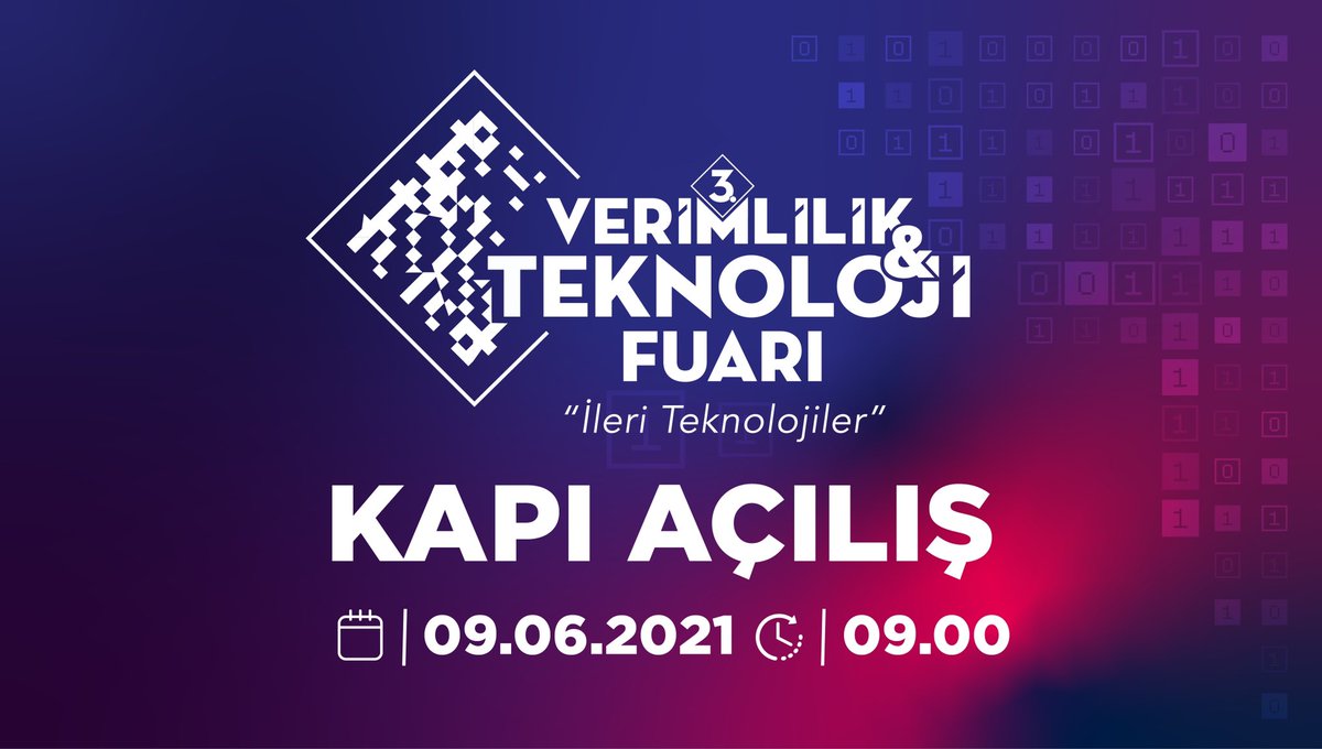 3. #VerimlilikveTeknolojiFuarı
Kapı Açılış

📆9 Haziran 2021 
🕙09.00
📍ATO Congresium

#VerimlilikveTeknolojiFuarı #VerimlilikveTeknoloji #VerimlilikVakfı