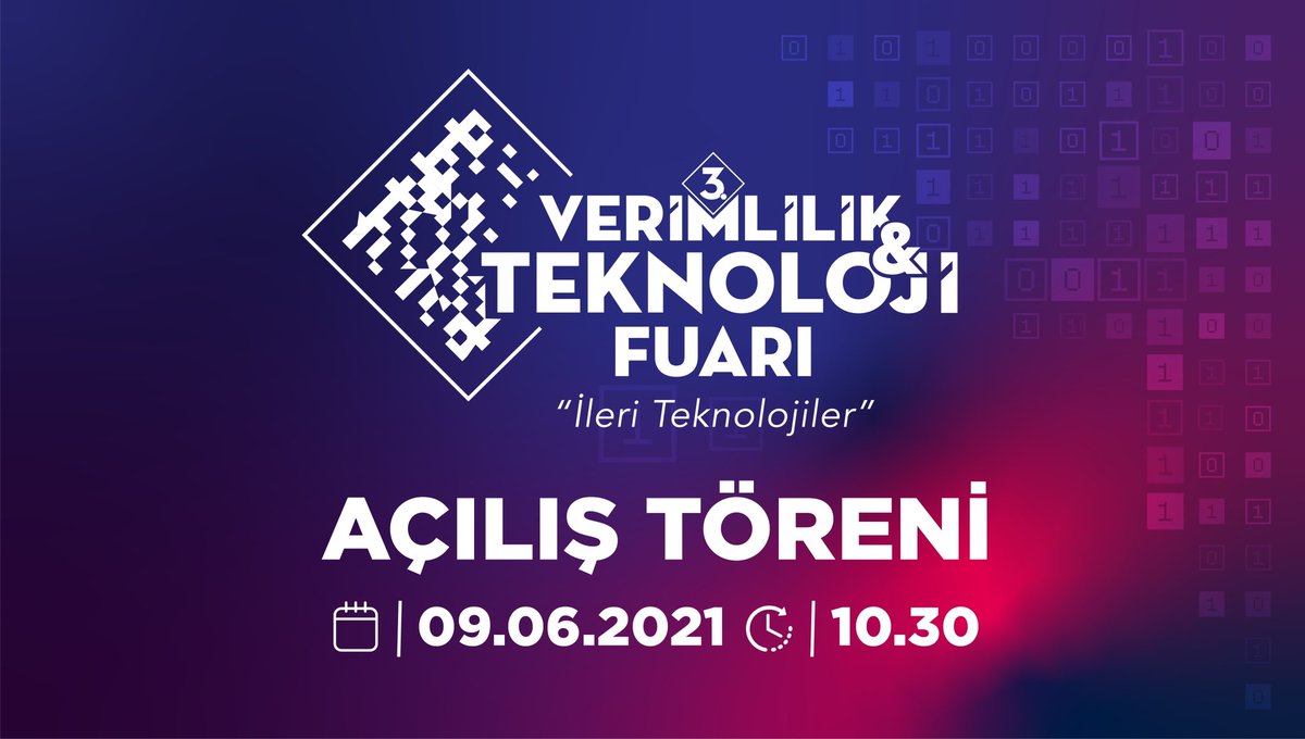 3. #VerimlilikveTeknolojiFuarı
AÇILIŞ TÖRENİ

📆9 Haziran 2021 
🕙10.30
📍ATO Congresium

#VerimlilikveTeknolojiFuarı #VerimlilikveTeknoloji #VerimlilikVakfı